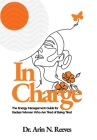 In Charge: The Energy Management Guide for Badass Women Who are Tired of Being Tired By Arin N. Reeves Cover Image