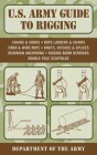 U.S. Army Guide to Rigging (US Army Survival) Cover Image