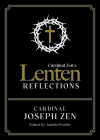 Cardinal Zen's Lenten Reflections By Cardinal Joseph Zen, Aurelio Porfiri (Translator) Cover Image