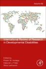 International Review of Research in Developmental Disabilities: Volume 65 By Robert M. Hodapp (Editor), Deborah J. Fidler (Editor), Silvia Lanfranchi (Editor) Cover Image