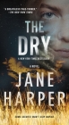 The Dry: A Novel Cover Image