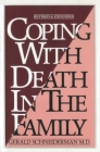 Coping with Death in the Family By Gerald Schneiderman Cover Image