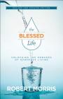 The Blessed Life: Unlocking the Rewards of Generous Living Cover Image