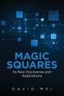 Magic Squares By David Mei Cover Image