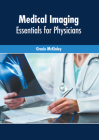 Medical Imaging: Essentials for Physicians Cover Image