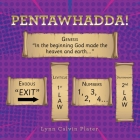 Pentawhadda! By Lynn Calvin Plater Cover Image
