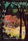 At the Edge of the Forest: Essays on Cambodia, History, and Narrative in Honor of David Chandler (Studies on Southeast Asia) By Anne Ruth Hansen (Editor), Judy Ledgerwood (Editor) Cover Image