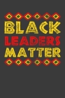 Black Leaders Matter: 6