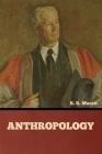 Anthropology By R. R. Marett Cover Image