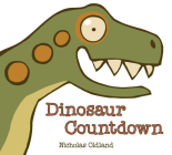 Dinosaur Countdown By Nicholas Oldland, Nicholas Oldland (Illustrator) Cover Image