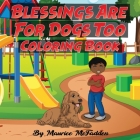 Blessings Are For Dogs Too Coloring Book Cover Image