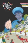 Ice Cream Man Volume 4: Tiny Lives By W. Maxwell Prince, Martin Morazzo (Artist), Chris O'Halloran (Artist) Cover Image