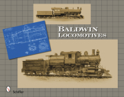 Baldwin Locomotives By Schiffer Publishing Ltd Cover Image