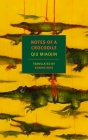 Notes of a Crocodile (NYRB Classics) By Qiu Miaojin, Bonnie Huie (Translated by) Cover Image