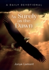 As Surely As the Dawn: A Daily Devotional Cover Image