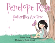 Penelope Rose: Butterflies Are Free Cover Image