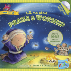 Tell Me about Praise and Worship (Train 'em Up) Cover Image
