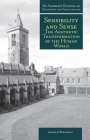 Sensibility and Sense: The Aesthetic Transformation of the Human World (St Andrews Studies in Philosophy and Public Affairs) Cover Image