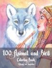 100 Animal and Bird - Coloring Book - Relaxing and Inspiration By Elise Colouring Books Cover Image