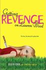 Getting Revenge on Lauren Wood By Eileen Cook Cover Image