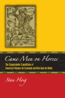 Came Men on Horses: The Conquistador Expeditions of Francisco Vásquez de Coronado and Don Juan de Oñate By Stan Hoig Cover Image
