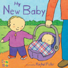 My New Baby By Rachel Fuller (Illustrator) Cover Image