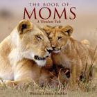 Book of Moms By Bonnie Louise Kuchler (Artist) Cover Image