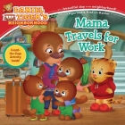 Mama Travels for Work (Daniel Tiger's Neighborhood) By Jill Cozza-Turner (Adapted by), Jason Fruchter (Illustrator) Cover Image