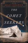The Comet Seekers: A Novel Cover Image