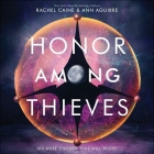 Honor Among Thieves (Honors #1) By Rachel Caine, Ann Aguirre, Adenrele Ojo (Read by) Cover Image