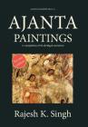 Ajanta Paintings: A compilation of 84 abridged narratives Cover Image