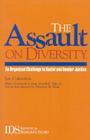 The Assault on Diversity: An Organized Challenge to Racial and Gender Justice By Lee Cokorinos Cover Image