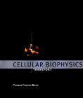 Cellular Biophysics, Volume 1: Transport By Thomas Fischer Weiss Cover Image