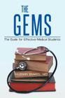 The GEMS: The Guide for Effective Medical Students Cover Image