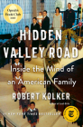 Hidden Valley Road: Inside the Mind of an American Family By Robert Kolker Cover Image