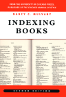 Indexing Books, Second Edition (Chicago Guides to Writing, Editing, and Publishing) By Nancy C. Mulvany Cover Image