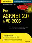 Pro ASP.NET 2.0 in VB 2005, Special Edition [With CD] (Expert's Voice in .NET) By Laurence Moroney, Matthew MacDonald Cover Image