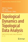 Topological Dynamics and Topological Data Analysis: Iwcta 2018, Kochi, India, December 9-11 (Springer Proceedings in Mathematics & Statistics #350) Cover Image