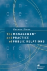 The Management and Practice of Public Relations By Norman Stone Cover Image