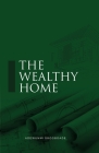 The Wealthy Home Cover Image