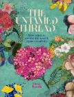 The Untamed Thread: Slow stitch to soothe the soul and ignite creativity By Fleur Woods Cover Image