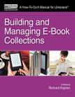 Building & Managing eBook Collections By Richard Kaplan Cover Image