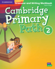 Cambridge Primary Path Level 2 Grammar and Writing Workbook By Sarah Dilger Cover Image