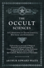 The Occult Sciences - A Compendium of Transcendental Doctrine and Experiment Cover Image