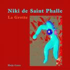 Niki de Saint Phalle: La Grotte Cover Image