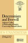 Determinism and Freewill: Anthony Collins' a Philosophical Inquiry Concerning Human Liberty By James O'Higgins Cover Image