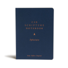 CSB Scripture Notebook, Ephesians: Read. Reflect. Respond. By CSB Bibles by Holman Cover Image