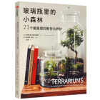 Terrariums: 21 Modeles de Paysages Miniatures a Creer Cover Image