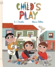 Child's Play By Ramiro José Peralta, Blanca Millán (Illustrator), Jon Brokenbrow Jon Brokenbrow (Translator) Cover Image