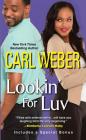 Lookin' For Luv (A Man's World Series #1) Cover Image